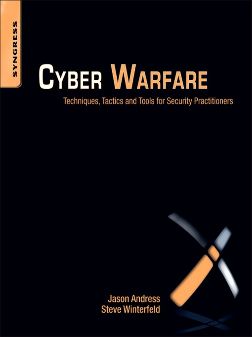 Title details for Cyber Warfare by Jason Andress - Available